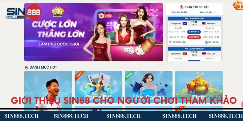Giới thiệu Sin88 cho người chơi tham khảo Giới thiệu Sin88 cho người chơi tham khảo