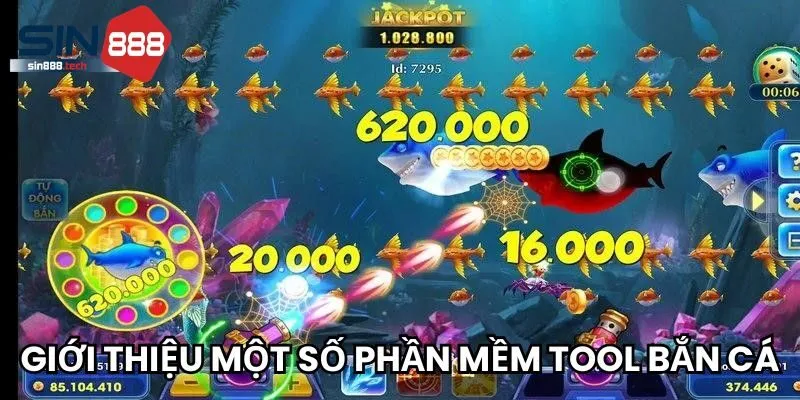 Giới thiệu một số phần mềm tool bắn cá