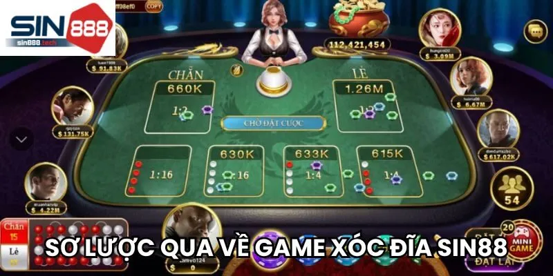 Sơ lược qua về game Xóc đĩa Sin88